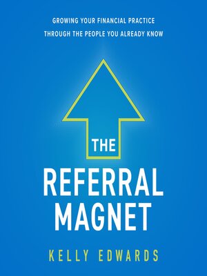 cover image of The Referral Magnet